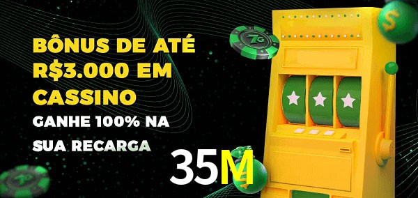 35M melhor bônus de depósito